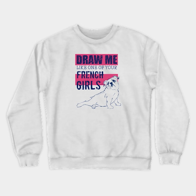 Draw Me Like One of Your French Girls Bulldog, Navy/Pink Crewneck Sweatshirt by stuckyillustration